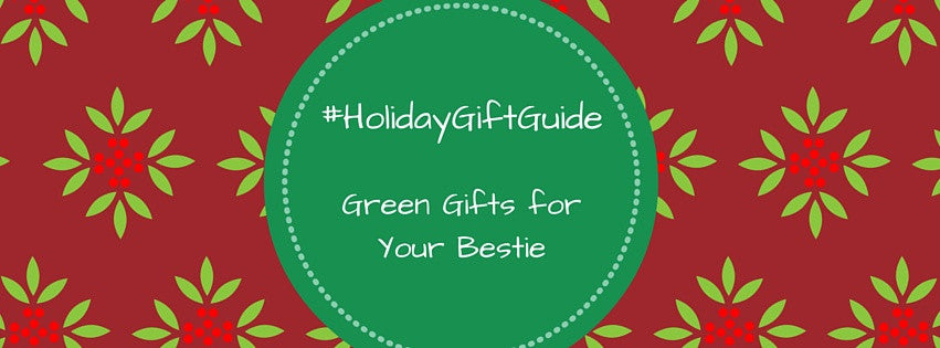 #HolidayGiftGuide: Gifts That Will Make Your Best Friend Glow